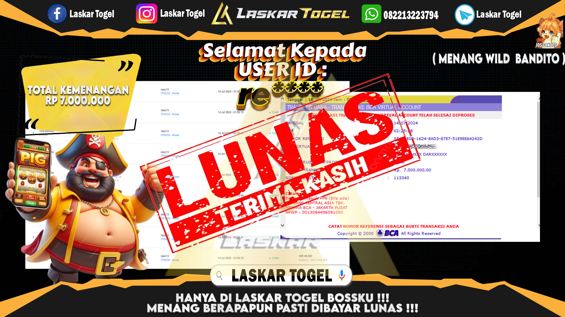LASKARTOGEL-JACKPOT-SLOT-WILD-BANDITO-Rp.7.000.000